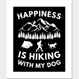 Happiness is hiking with my dog Posters and Art